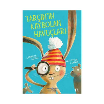 Tarçın’ın Kaybolan Havuçları, Andreas König, Okul Öncesi Çocuk Kitabı - Türkiye İş Bankası Kültür Yayınları