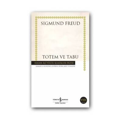 Totem ve Tabu, Sıgmund Freud, Edebiyat, Psikanaliz, Karton Kapak - Türkiye İş Bankası Kültür Yayınları