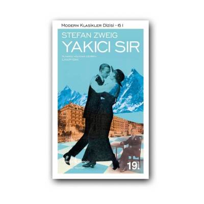 Yakıcı Sır, Stefan Zweig, Modern Klasik, Dünya Edebiyatı, Karton Kapak - Türkiye İş Bankası Kültür Yayınları