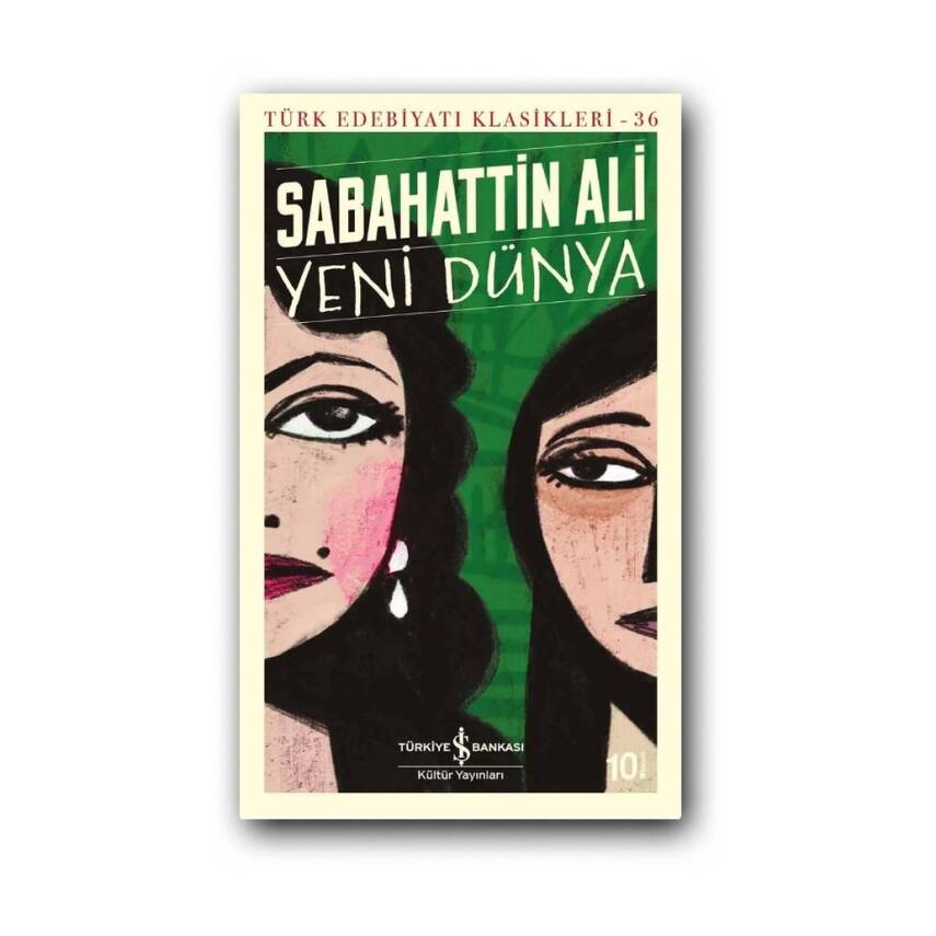 Yeni Dünya, Sabahattin Ali, Türk Edebiyatı Klasikleri, Karton Kapak - 1