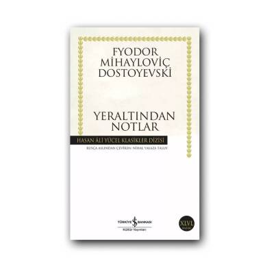 Yeraltından Notlar, Dostoyevski, Klasik Rus Romanı, Karton Kapak - Türkiye İş Bankası Kültür Yayınları