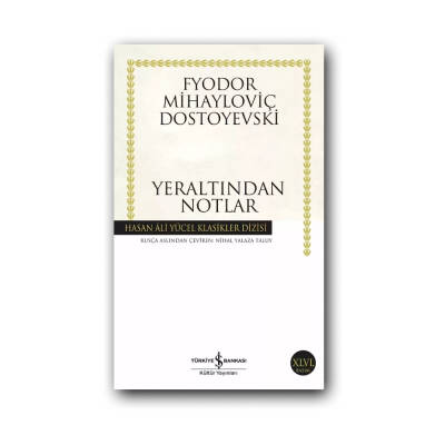 Yeraltından Notlar, Dostoyevski, Klasik Rus Romanı, Karton Kapak - Türkiye İş Bankası Kültür Yayınları